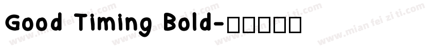Good Timing Bold字体转换